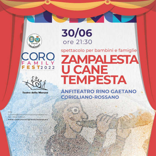 CORO FAMILY FEST,  ARRIVA “ZAMPALESTA, U CANE TEMPESTA”